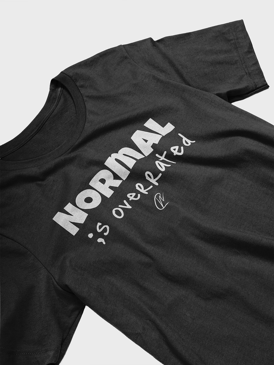 Normal is Overrated - Black TShirt product image (3)