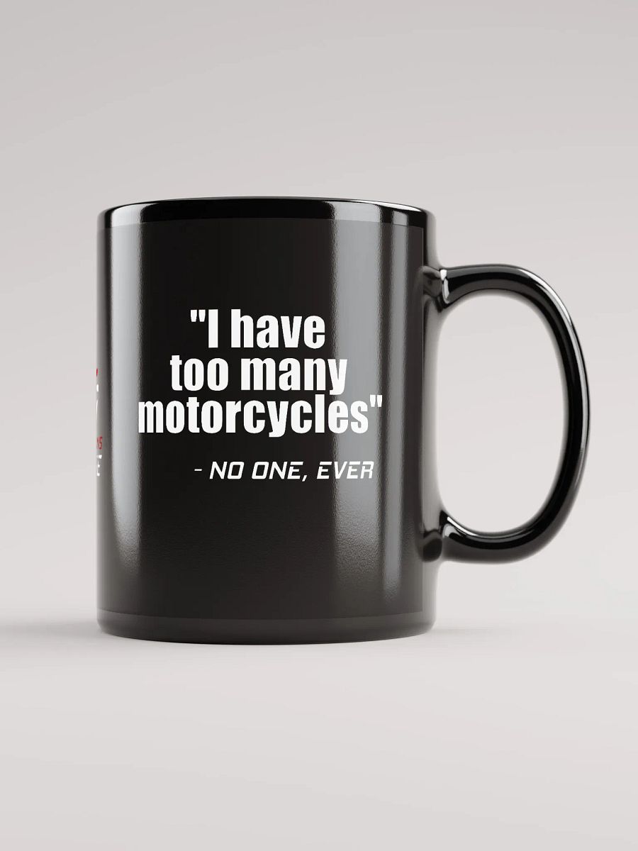 Too Many Motorcycles Mug product image (1)