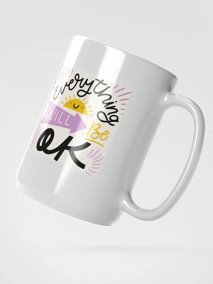 2025 Tea Cup with "Everything Will Be OK" Motivational Slogan product image (2)