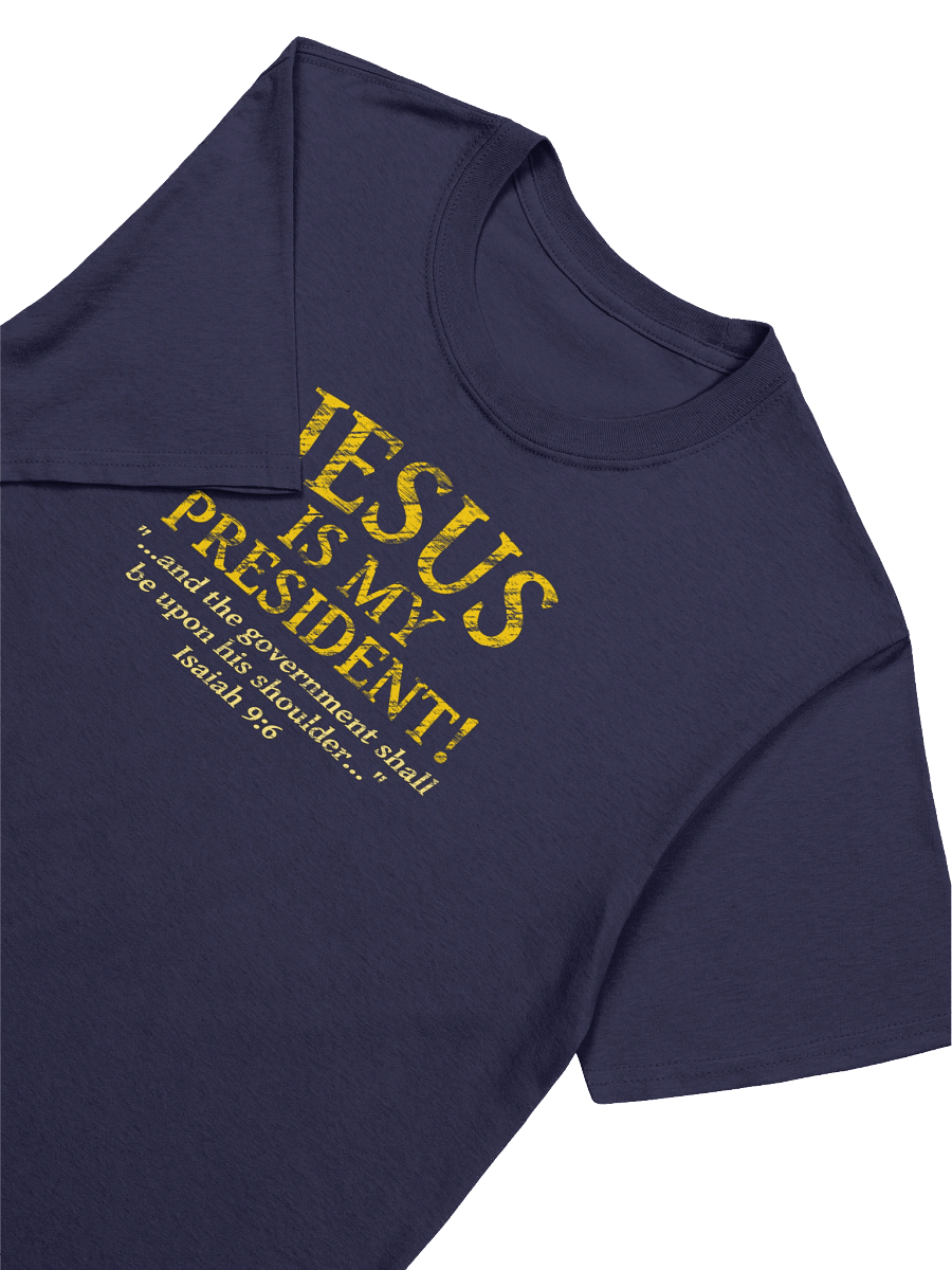 Jesus Is My President T-Shirt product image (5)