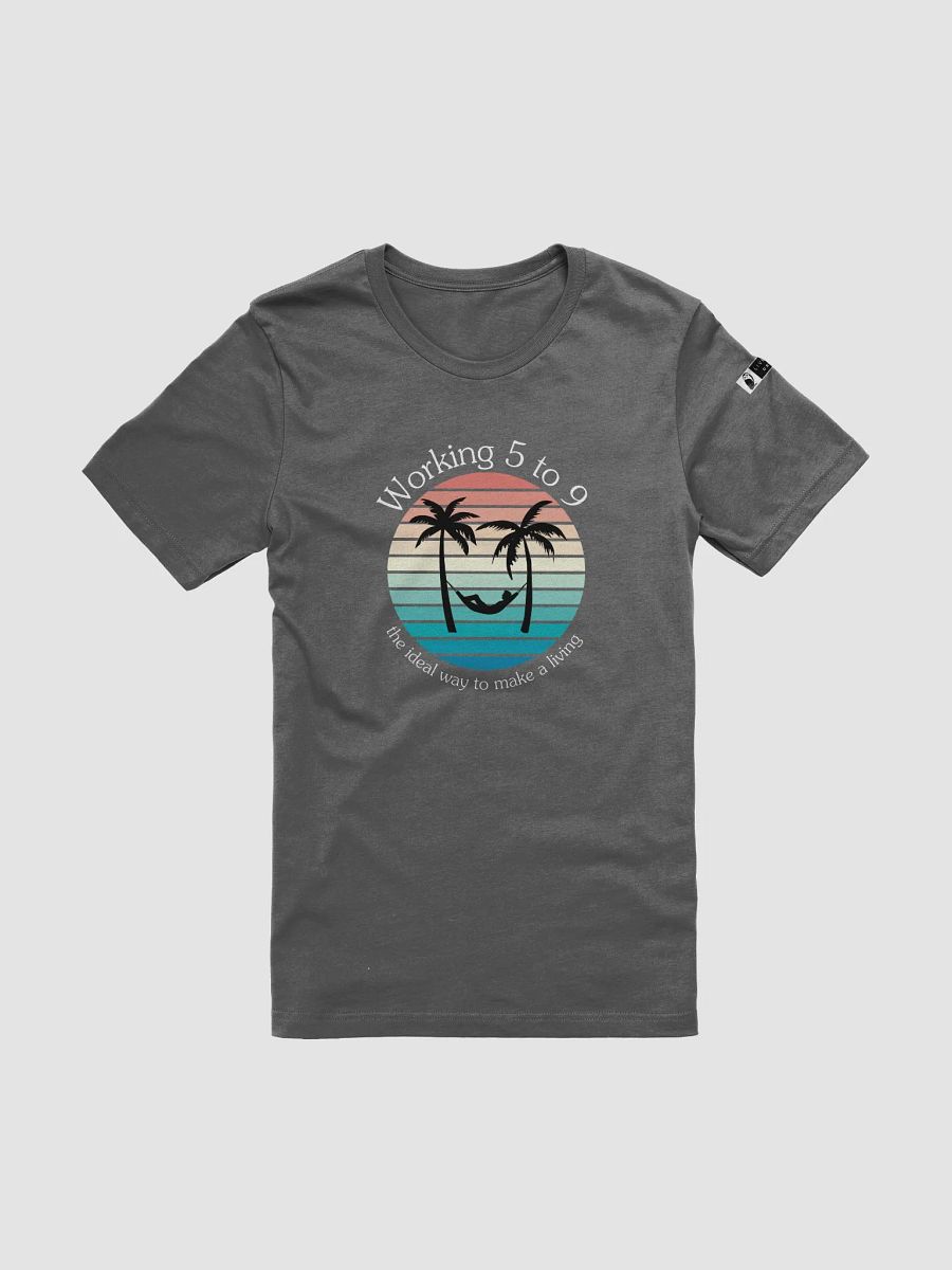 Working 5 to 9 Graphic T-Shirt product image (1)
