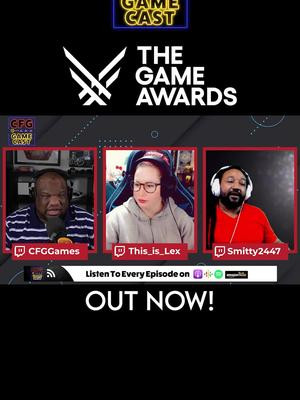 CFG Game Cast 198 - The video Game awards categories are weird. #videogameawards 