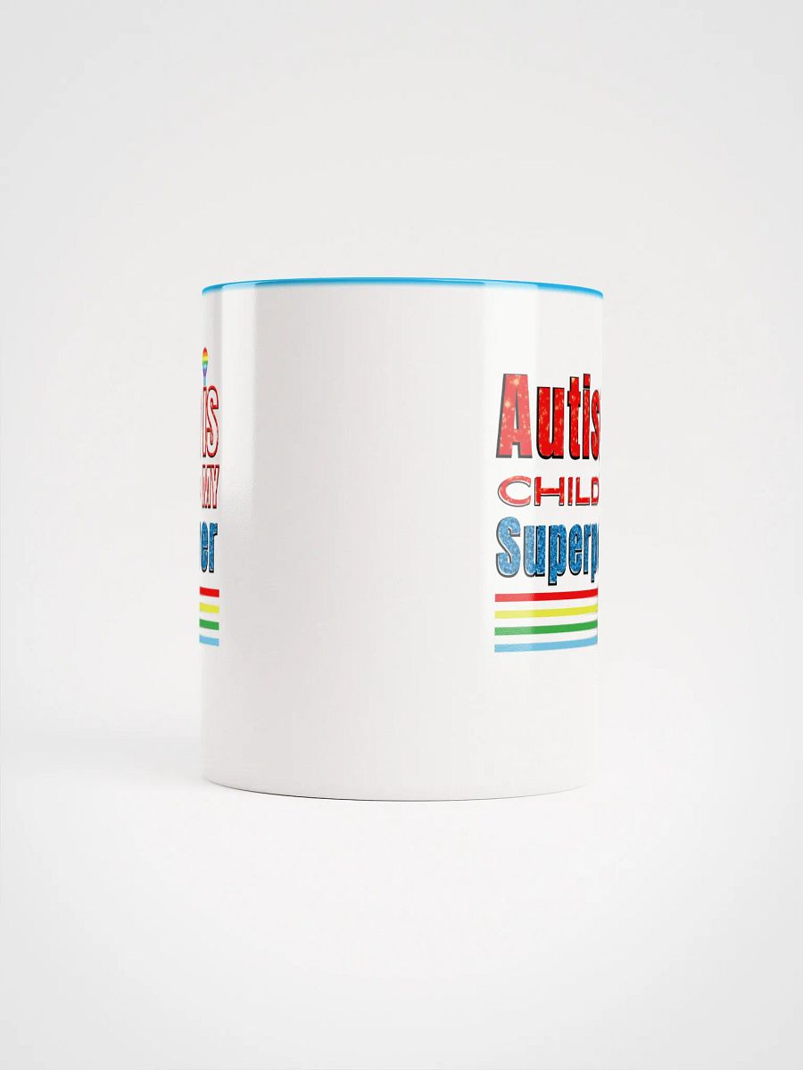 Autism Is My Child’s Superpower, Ceramic Mug product image (5)