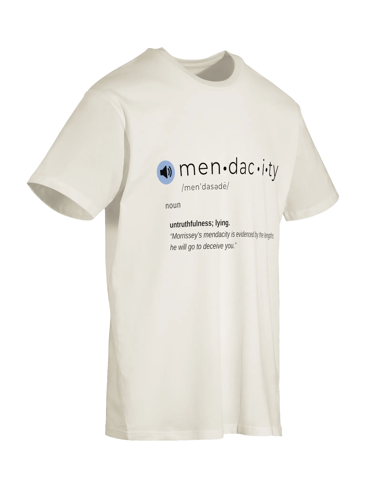 "Mendacity" Unisex T-Shirt product image (8)