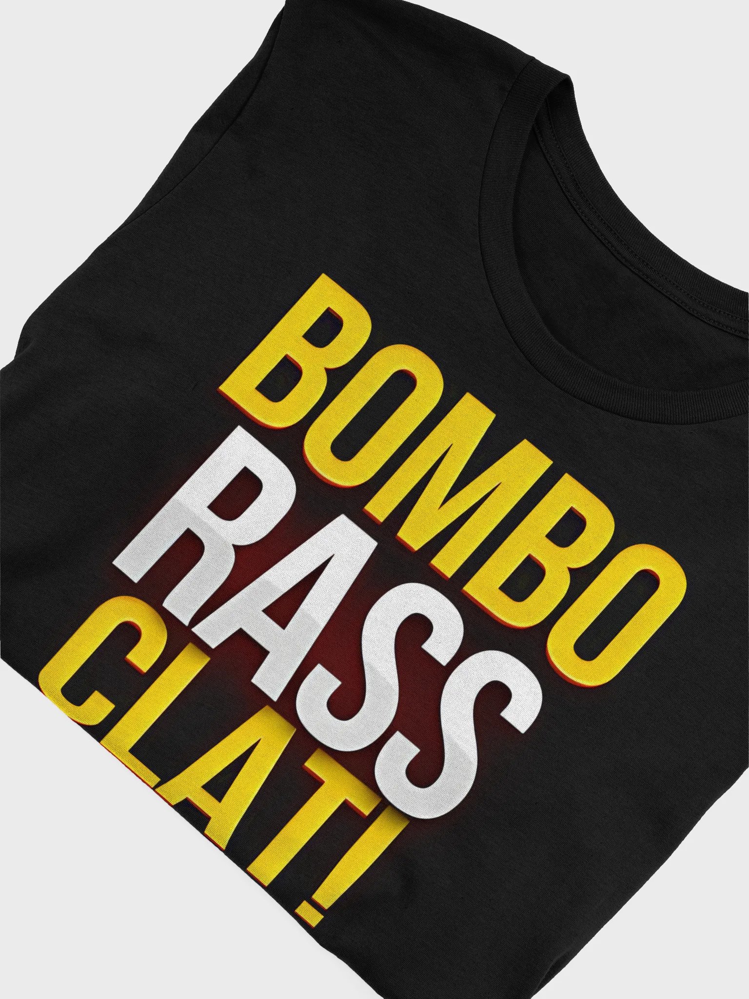 Bold & Stylish 'BOMBO RASS CLAT!' Tee (Female) product image (5)