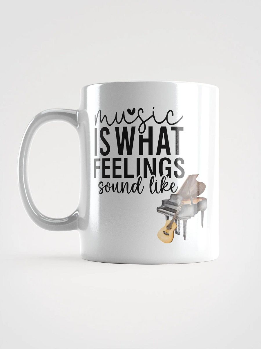 Music is What Feelings Sound Like Mug product image (6)