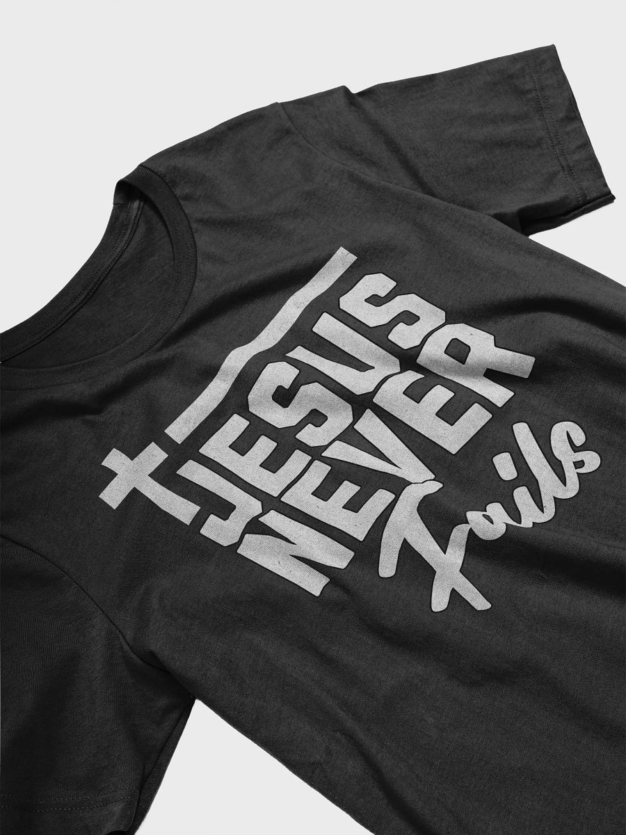 Jesus Never Fails Church Christian Sayings T-Shirt product image (3)