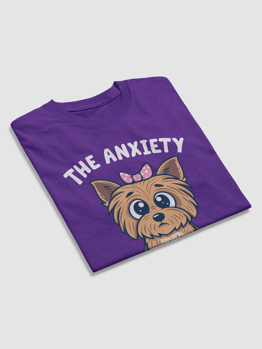 The Anxiety Is Real Tee - Cute Yorkie Mental Health T-Shirt Design product image (3)