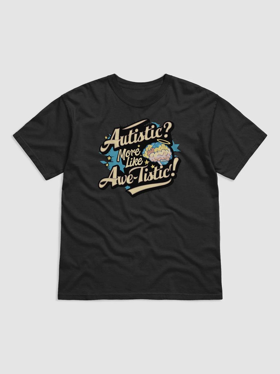 Autistic? More Like Awe-tistic! Heavyweight Unisex T-Shirt product image (3)