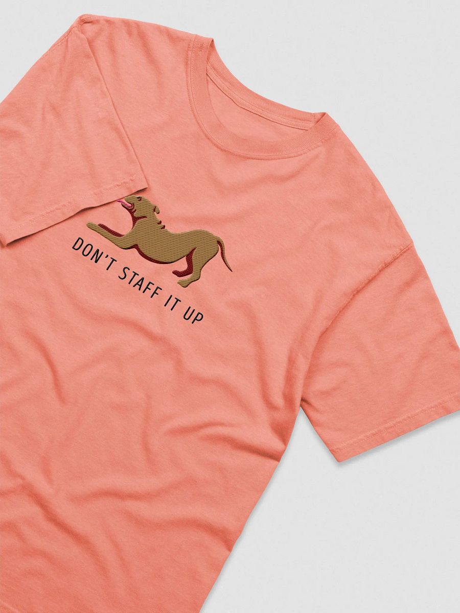 Don't Staff It Up T-Shirt(Embroidered) of a Staffordshire Terrier product image (5)