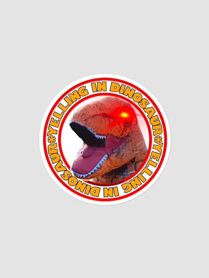 Yelling In Dinosaur Sticker product image (1)