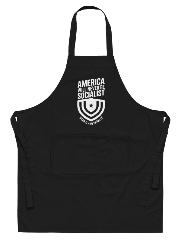 "America Will Never Be Socialist" – Freedom First apron product image (1)