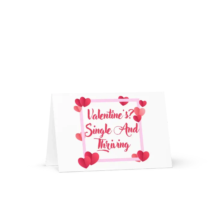 Valentine's? Single And Thriving Card product image (1)