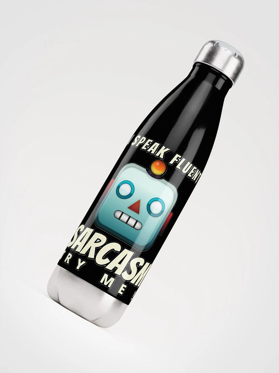 I SPEAK FLUENT SARCASM, TRY ME! product image (7)