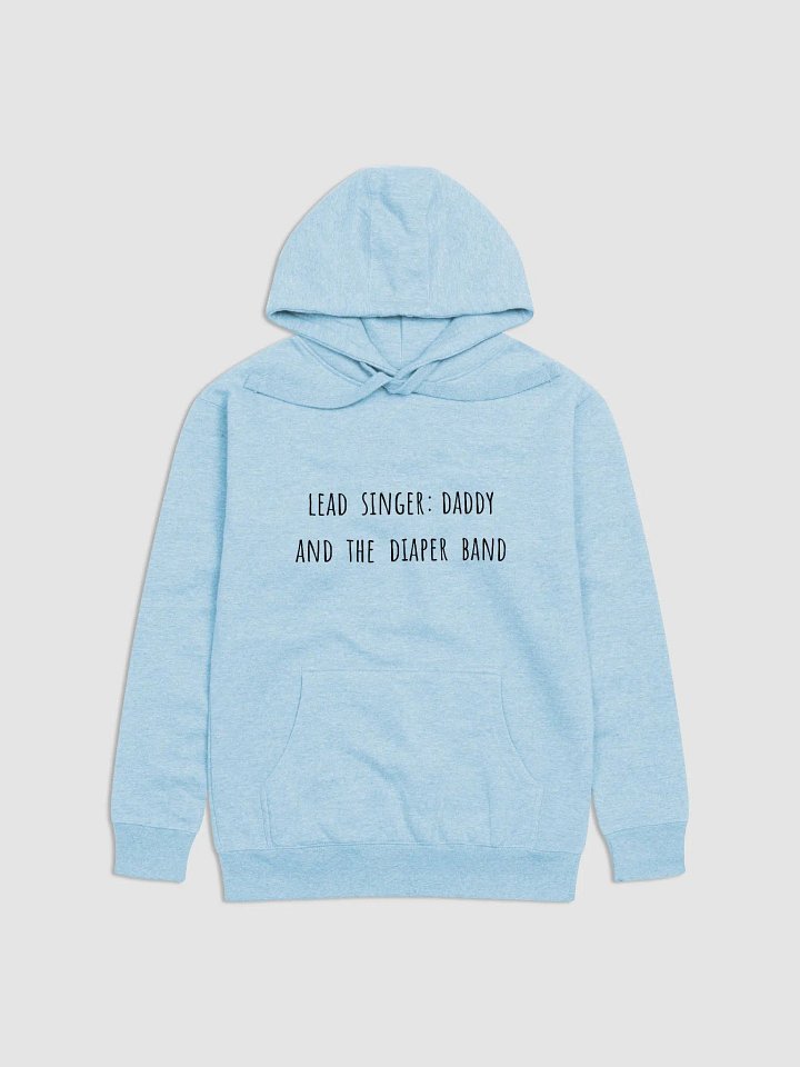 Lead Singer: Daddy and the Diaper Band - Father's Day Funny Quotes Hoodies product image (15)