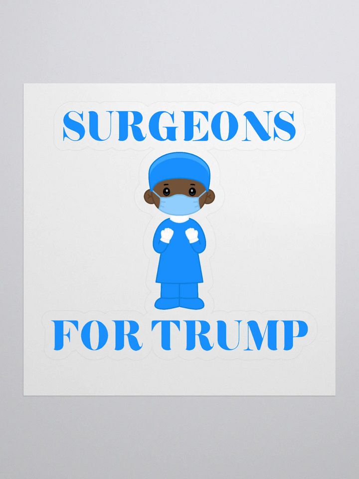 Surgeons For Trump (M) Sticker product image (1)