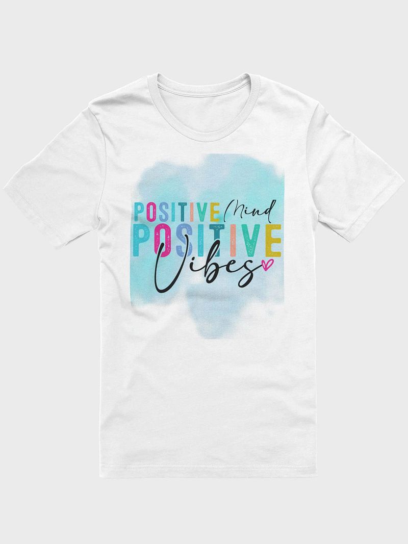 Positive Mind Equals Positive Vibes T-Shirt