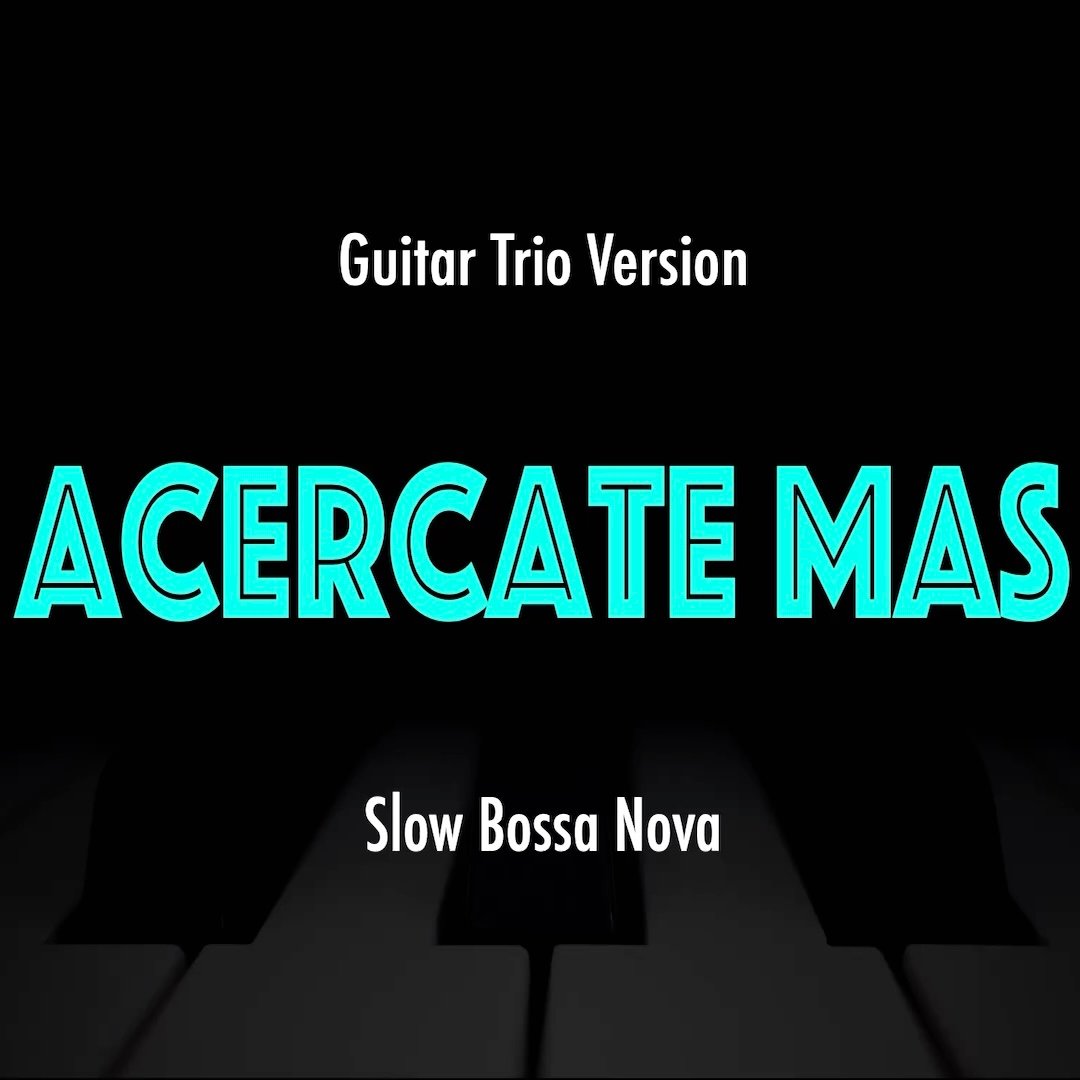 Acercate Mas | Latin Jazz Practice Play-Along product image (1)