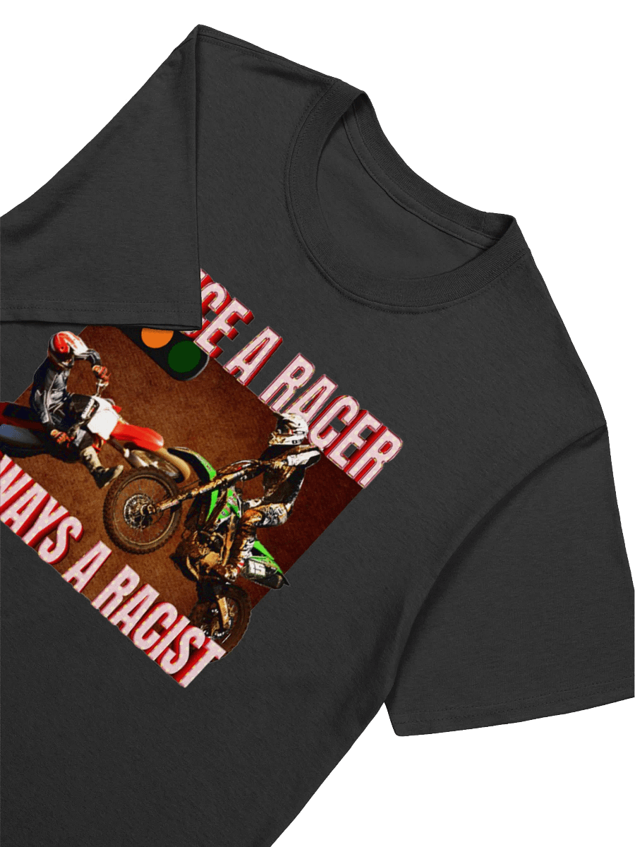 Once A Racer T-Shirt product image (11)