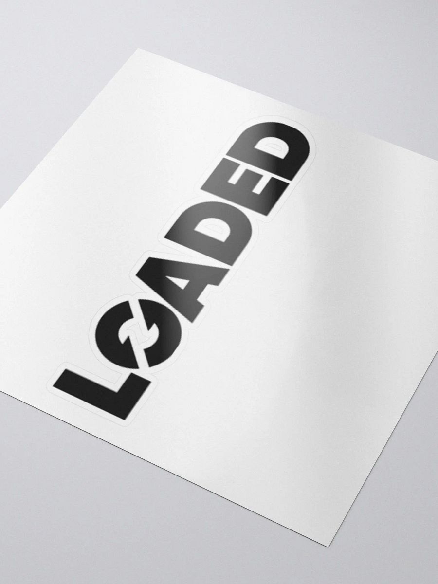 Loaded Sticker product image (3)
