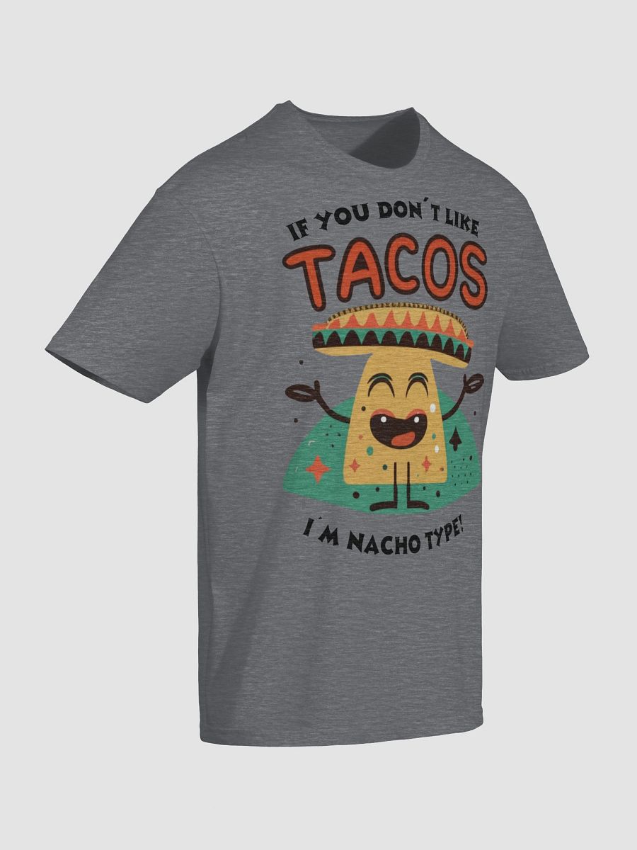 Nacho Type! Unisex T-Shirt product image (90)