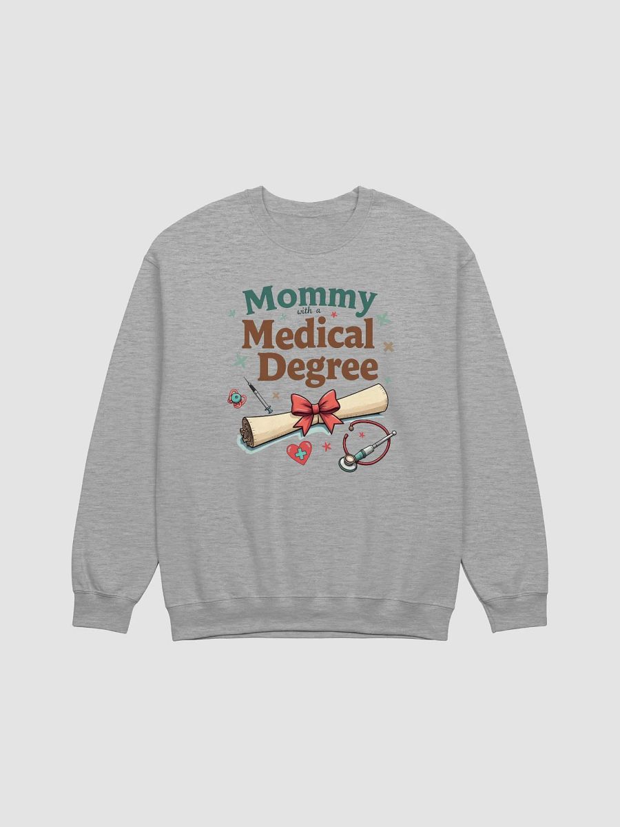 Mommy with a Medical Degree Crewneck Sweatshirt product image (9)