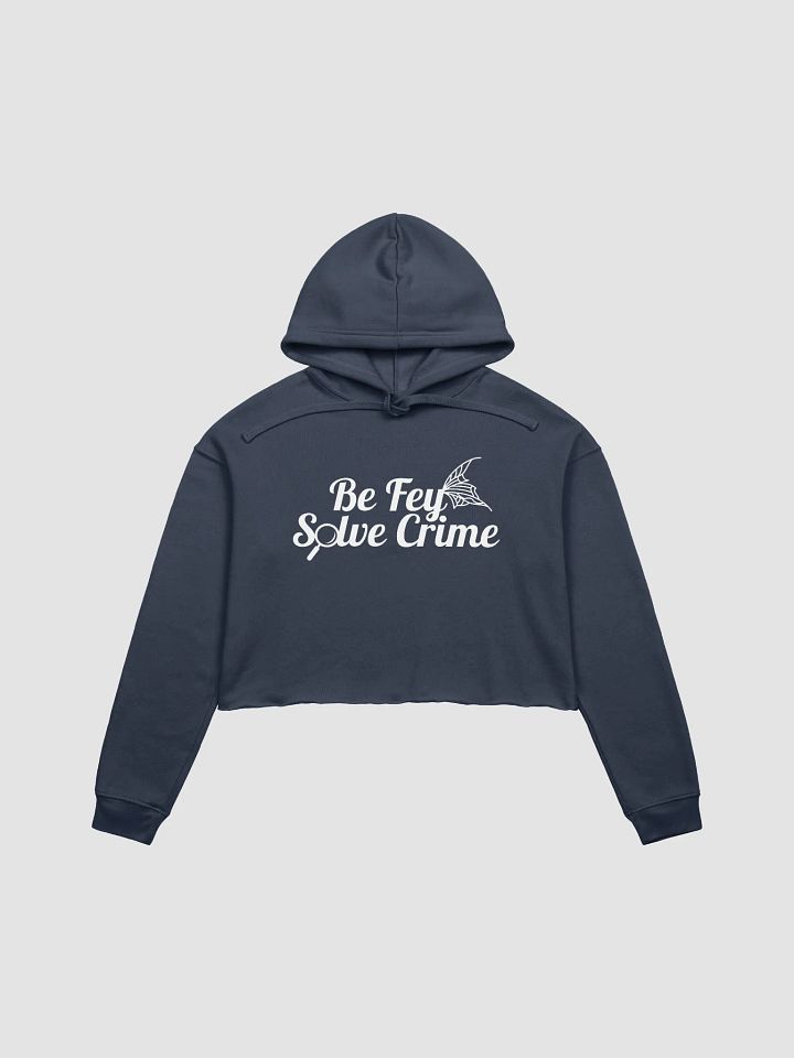 Be Fey, Solve Crime Crop Hoodie product image (5)