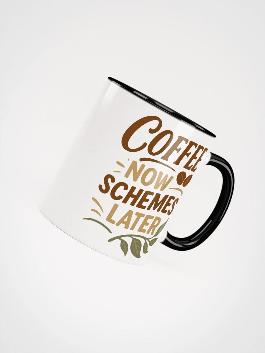 Coffee Now Schemes Later Mug – Hilarious Morning Chaos Cup product image (50)