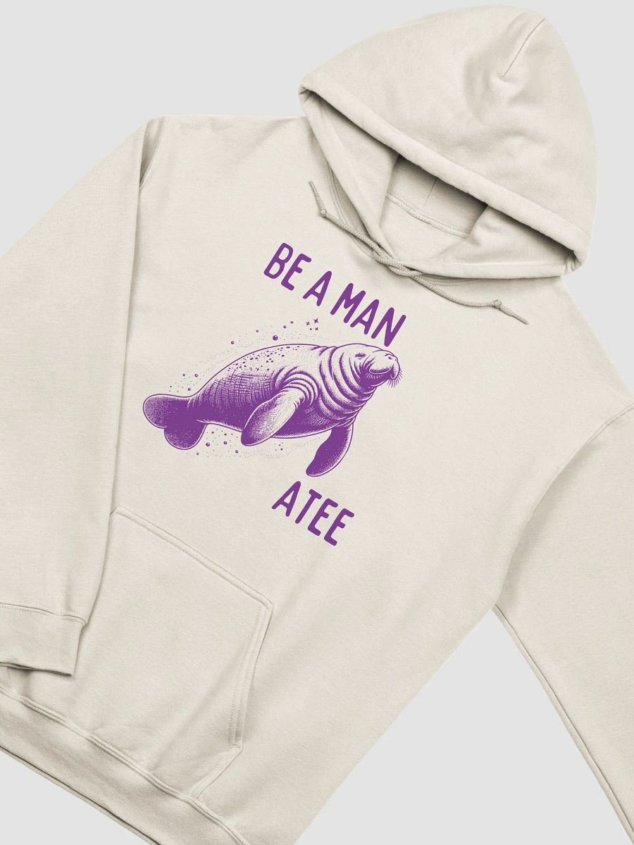 Be a man-atee Hoodie product image (2)