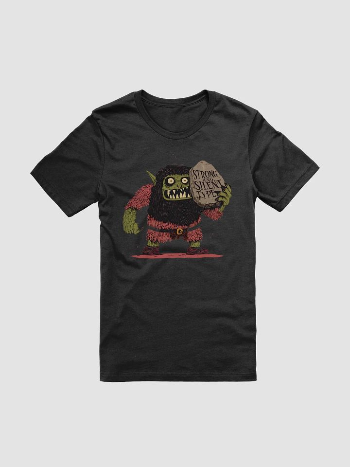 Strong and Silent Type Unisex T-Shirt product image (2)