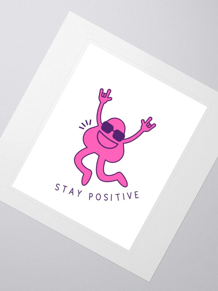 Stay Positive - Sticker product image (2)