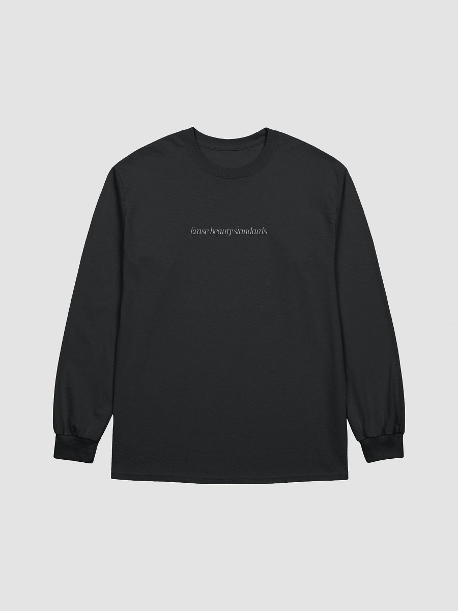 erase beauty standards - longsleeve product image (1)