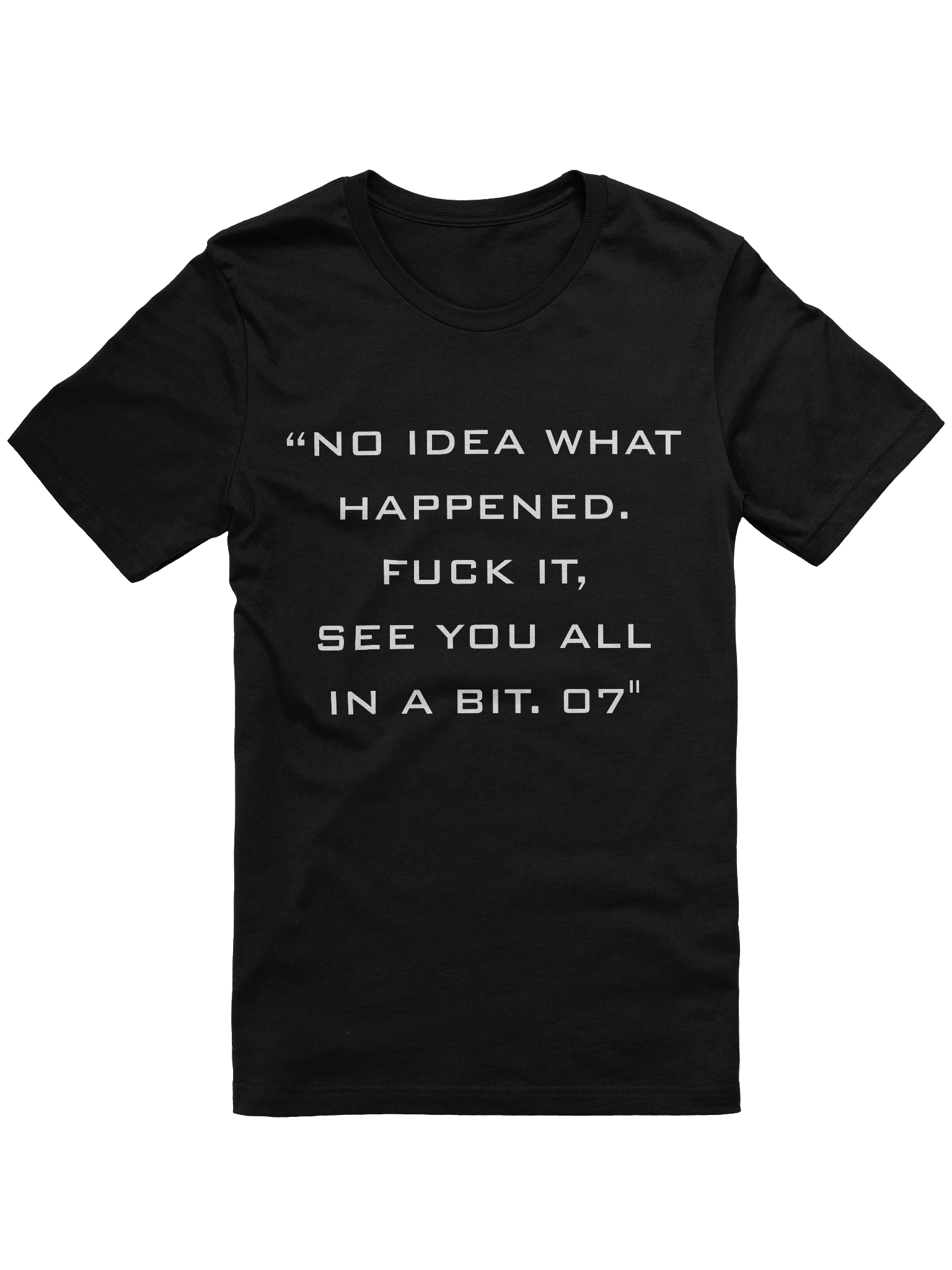 “No Idea What Happened” Machina Tee product image (7)