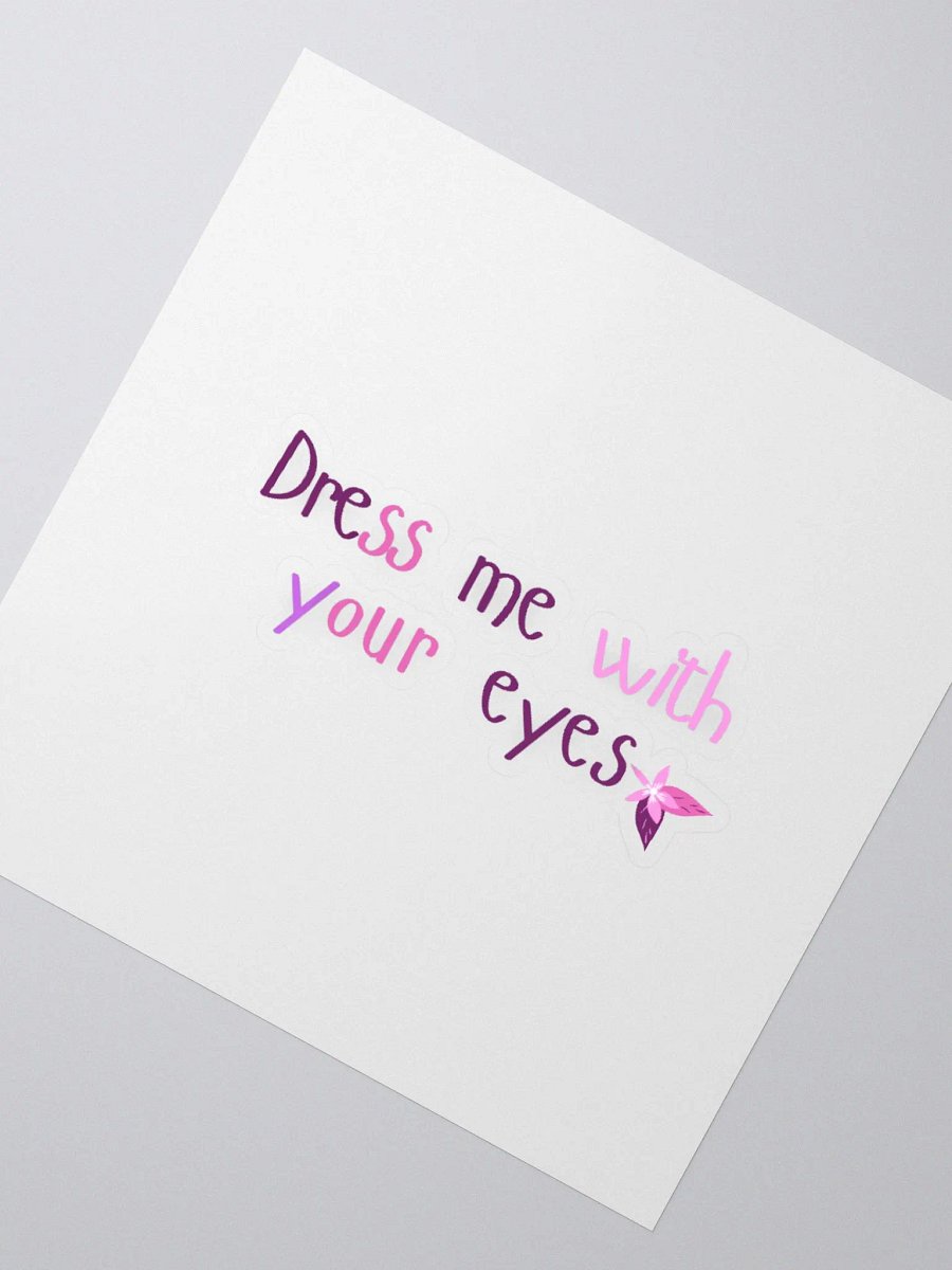 Dress me with your eyes Kiss Cut Stickers product image (6)