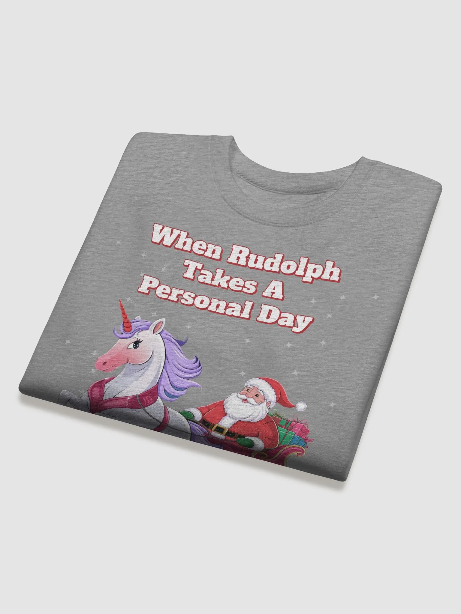 When Rudolph Takes A Personal Day - Santa's Unicorn Sweatshirt product image (26)