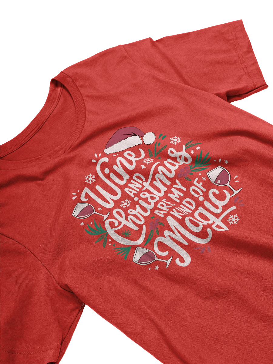 Wine and Christmas Magic T-Shirt – Perfect Christmas Outfit for Wine Lovers product image (55)