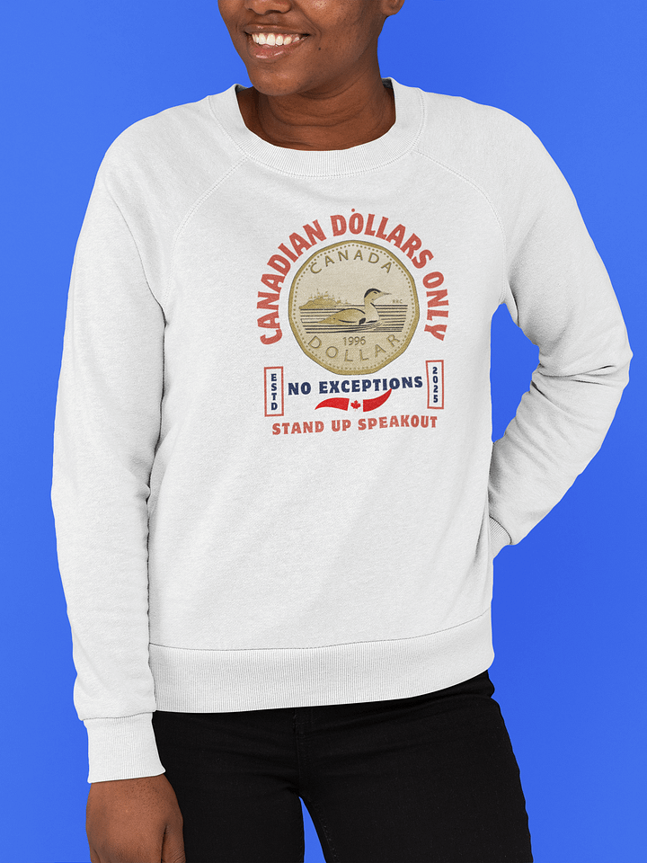 Stand Up Speak Out Loonie Sweatshirt product image (10)