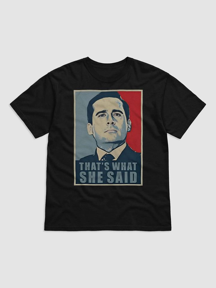 Vegas Matt That’s What She Said Shirt product image (2)