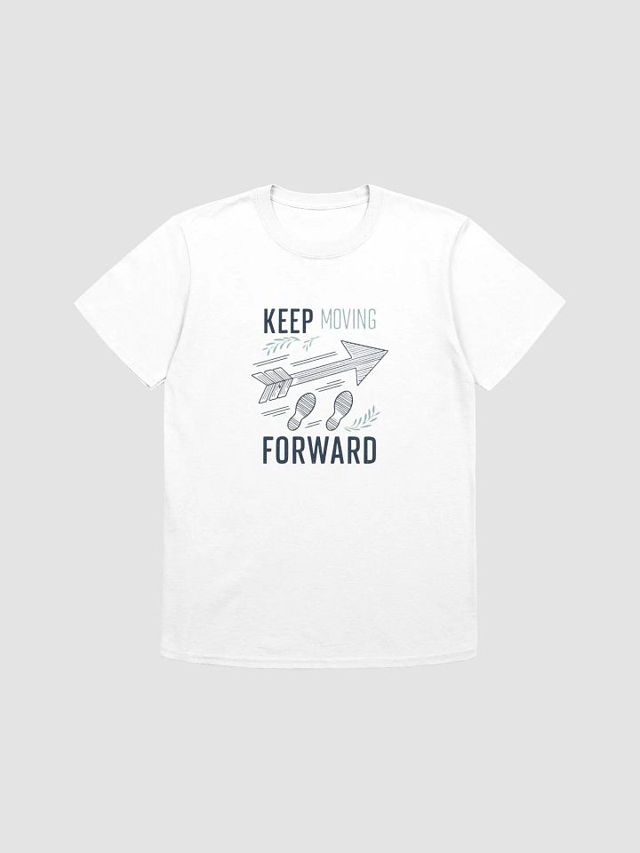 Keep Moving Forward T-Shirt product image (1)