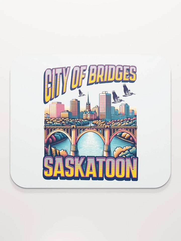 City Of Bridges Saskatoon Skyline Mouse Pad product image (2)