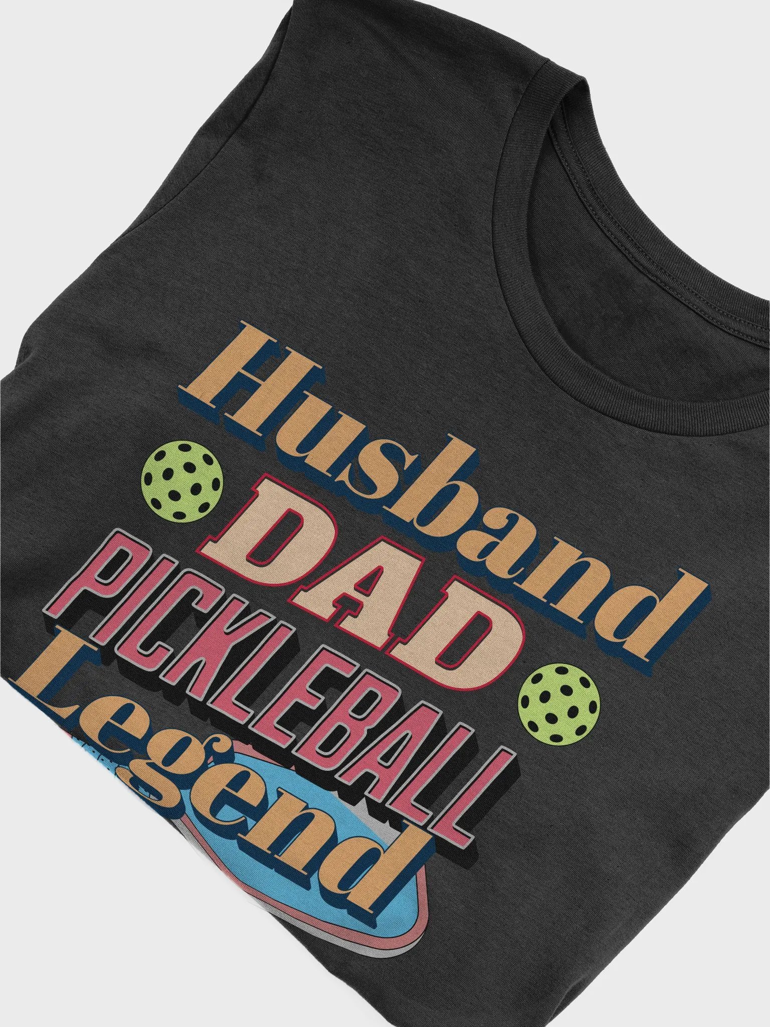 Husband Dad Pickleball Legend T-Shirt product image (3)