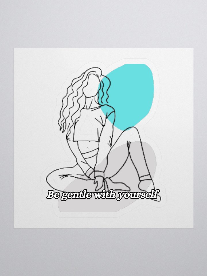 Be Gentle with Yourself Sticker product image (1)