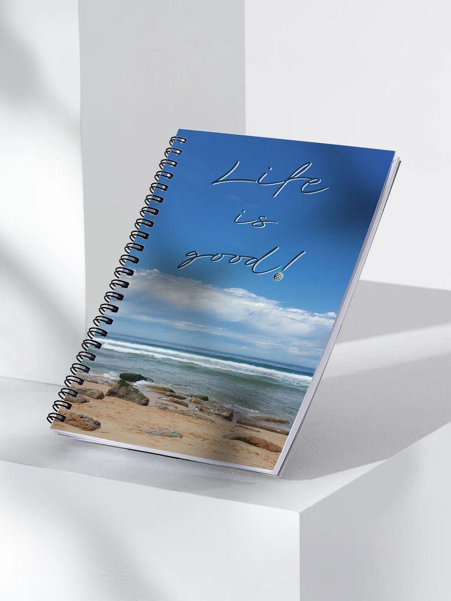 Life is Good! - Spiral Notebook product image (3)