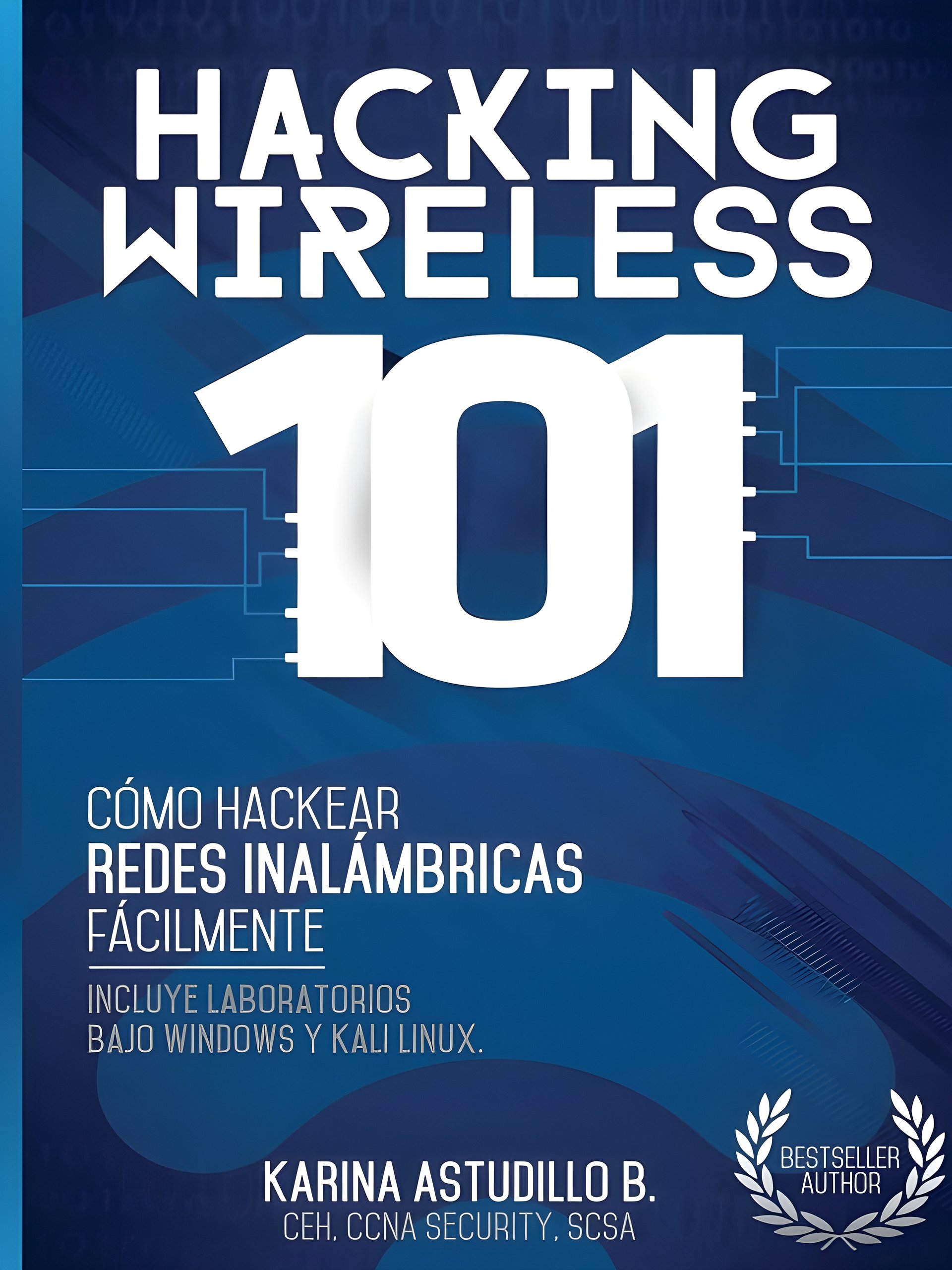 Hacking Wireless 101: ¡Cómo hackear redes inalámbricas fácilmente! (Spanish Edition) product image (1)