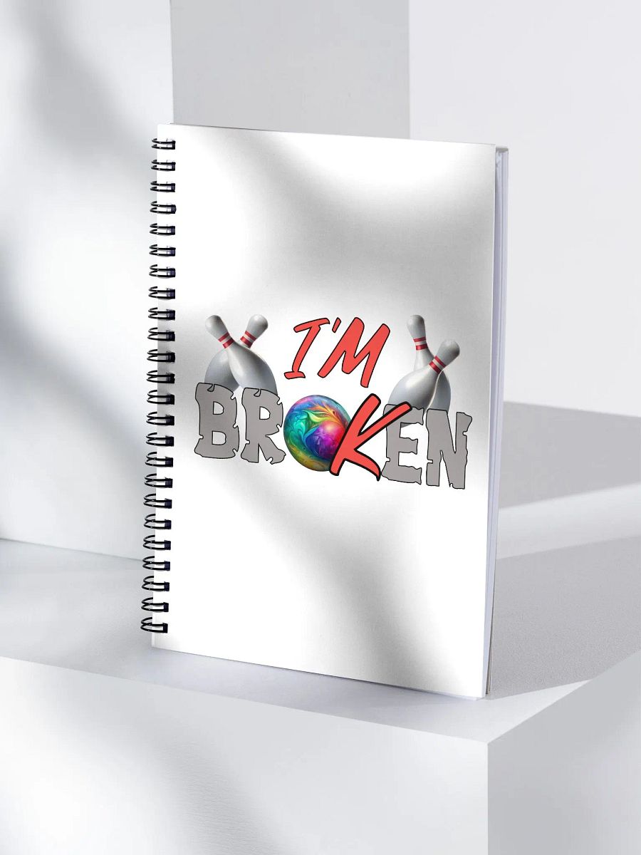 Im Broken Im Ok Bowling Colorful Ball Spiral Notebook product image (3)