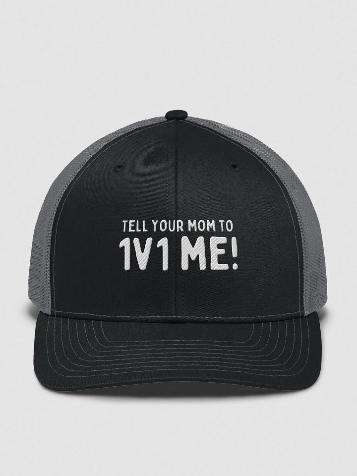 Tell your mom to 1v1 me product image (1)