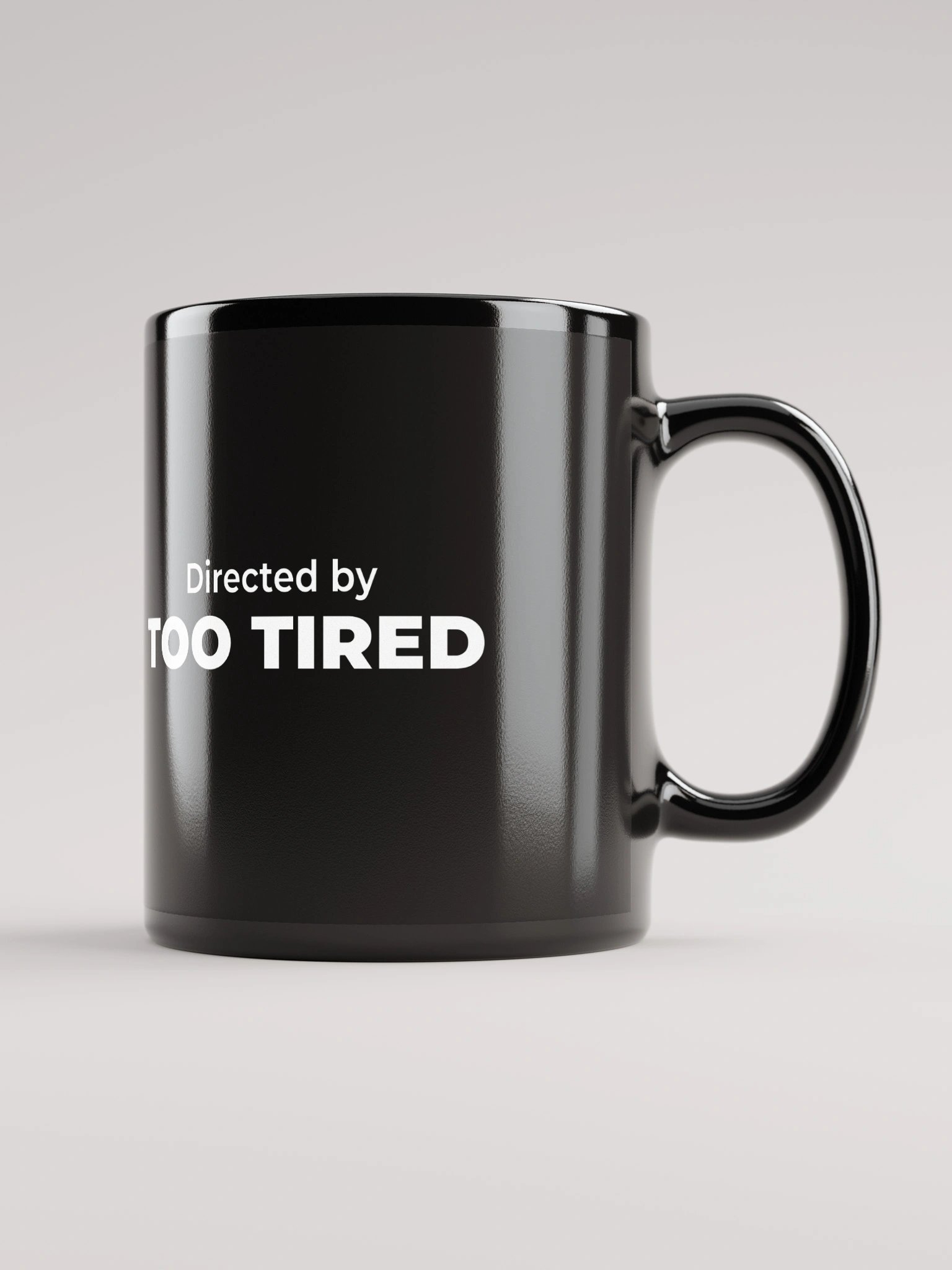 Black Glossy Mug - Directed by Too tired product image (1)