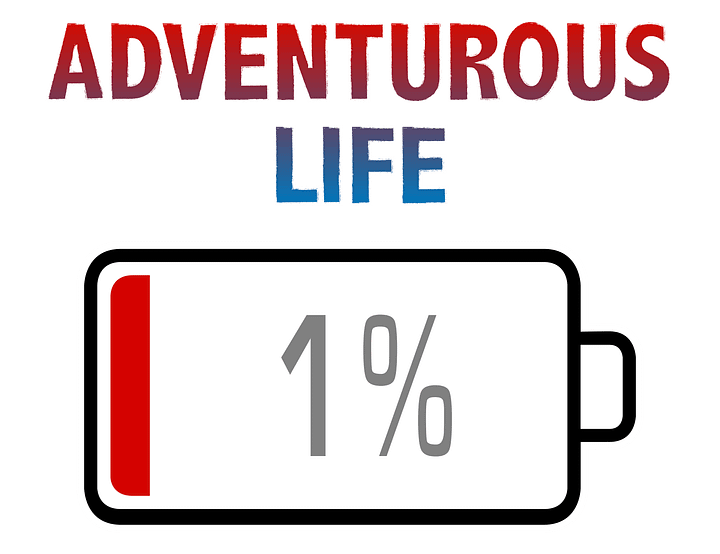 Adventurous Life with Battery at 1% T-Shirt product image (2)