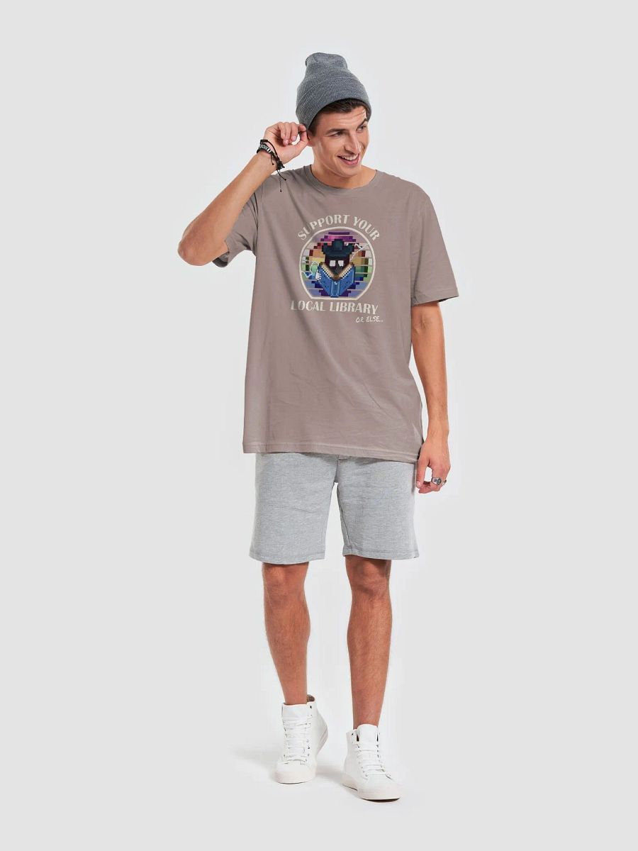 Support Your Local Library... Or Else product image (4)