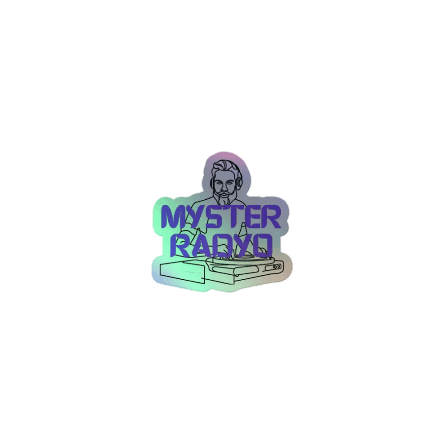 Myster Radyo Holographic DJ Sticker – "The Name. The Noise. The Madness." product image (1)